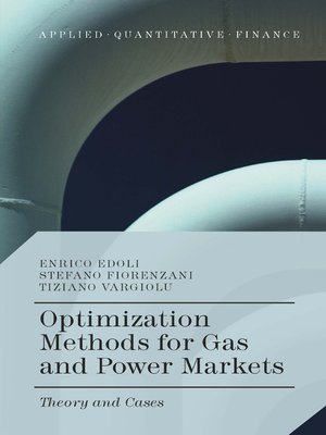 cover image of Optimization Methods for Gas and Power Markets
